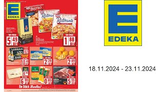 Edeka Prospekt DE  vom 1811 bis 23112024 [upl. by Meagher]