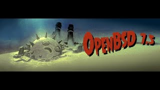 OpenBSD 75 Encrypted Installation with Additional Configuration [upl. by Lemcke282]