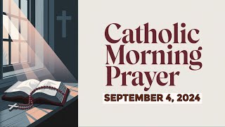 Catholic Morning Prayer Wednesday September 4 2024  A Daily Blessing [upl. by Danby]