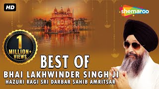 Best Of Bhai Lakhwinder Singh  Hazuri Ragi  ਦਰਬਾਰ ਸਾਹਿਬ  ਸ਼ਬਦ ਗੁਰਬਾਣੀ  Audio Jukebox [upl. by Mac60]