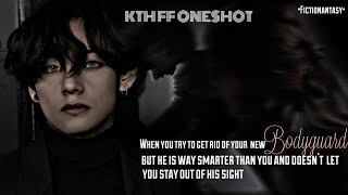 KTH FF ONESHOTWhen You Try To Get Rid Of Your New Bodyguard But Hes Way Smarter than You [upl. by Madelena771]