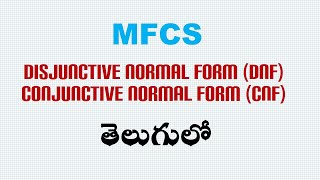 NORMAL FORMS IN TELUGU  Discrete Mathematics CNFDNF in telugu [upl. by Rauscher]