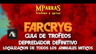 Far Cry 6  Guía de trofeos Depredador definitivo Localización de todos los animales míticos [upl. by Lait82]