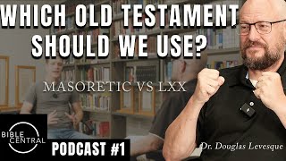 The LXX Septuagint vs The Masoretic Text Who Gets The Dead Sea Scrolls [upl. by Westmoreland820]