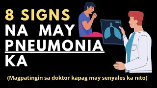 8 Senyales ng Pneumonia Mga Dapat Mong Malaman Tungkol sa Pneumonia [upl. by Hamner]