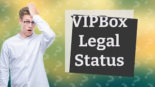 Is vipbox legal in Germany [upl. by Sadonia]