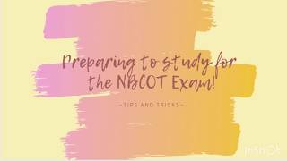 Best Studying Tips for the NBCOT Exam [upl. by Inwat]