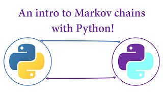 An Intro to Markov chains with Python [upl. by Attelrac]