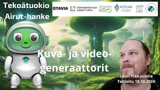 Opiskelijan tekoälyvinkki Kuva ja videogeneraattorit [upl. by Hawley]