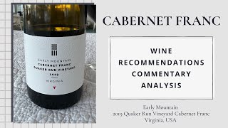 Early Mountain 2019 Quaker Run Vineyard Cabernet Franc Virginia USA  Cab Franc Chronicles [upl. by Nagrom]