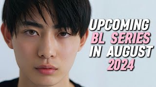 UPCOMING BL SERIES TO WATCH IN AUGUST 2024 [upl. by Licastro]