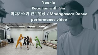 Yoonie Weeekly Reaction with Gio 마다가스카 안무영상  Madagascar Dance performance video [upl. by Grange]