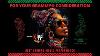 For Your GRAMMY® Consideration  Nippi Nappe ye [upl. by Haman]