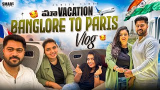 మా Banglore to ParisDREAM VACATION✨Travel Vlog😍Business Class Flight ExperienceFood I eat [upl. by Cote]