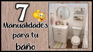 7 MANUALIDADES PARA DECORAR TU BAÑO  Manualidades con reciclaje  Crafts for the bathroom [upl. by Ltsyrk503]