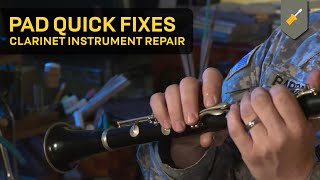 Pad Quick Fixes Clarinet Instrument Repair [upl. by Eidak]