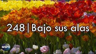 HA62  Himno 248  Bajo sus alas [upl. by Dearman]