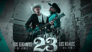 23  Los Elegantes de Jerez x Los Reales del Río  Video Oficial  2023 [upl. by Colly768]