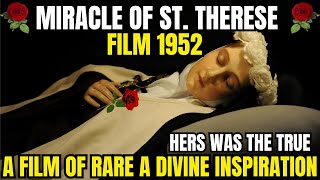 quotMIRACLE OF SAINT THERESEquot MOVIE 1952 [upl. by Lorou]