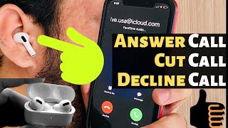 AirPods Pro Answer Call Cut and Decline ignore Call On AirPods Pro with iPhone and Android [upl. by Akina]