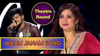 Janam Janam Song  IPSIT PATI  Theatre Round  Indian Idol Season 15 [upl. by Moses417]