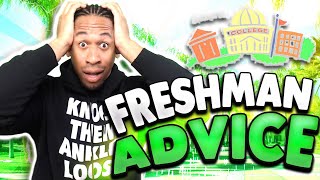 FRESHMAN ADVICE College 2 [upl. by Larrad]