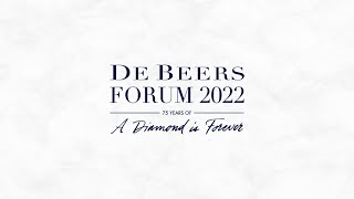 De Beers Forum 2022 [upl. by Humfried583]