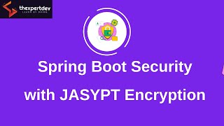 How to Secure Spring Boot application configs with Jasypt Encrypt amp decrypt sensitive data easily [upl. by Ojytteb]