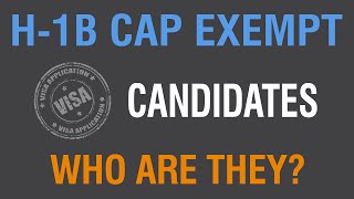 H1B Cap Exempt Candidates Who Are They [upl. by Llertal]