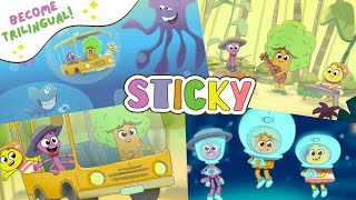 Stick with STICKY  Become Trilingual  Sample Compilation  Muestra Compilación [upl. by Sollows]