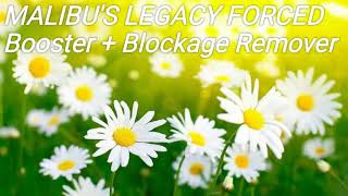 Malibus Legacy FORCED BoosterBlockage Remover [upl. by Adrien]