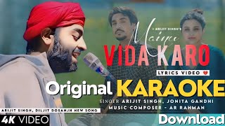 Mainu Vida Karo Song Karaoke With LYRICS Chamkila  Arijit Singh amp Jonita Gandhi  AR Rahman [upl. by Orimlede]