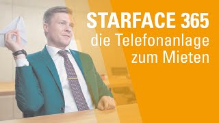 STARFACE 365  Die VoIP Telefonanlage zum Mieten [upl. by Anailil295]