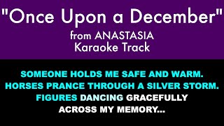 quotOnce Upon a Decemberquot from Anastasia  Karaoke Track with Lyrics on Screen [upl. by Airaet]