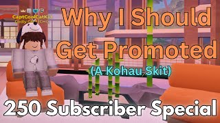 Promotion A Kohau Skit  250 Subscriber Special [upl. by Ebbarta]