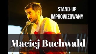 Maciek Buchwald  Improwizowany standup [upl. by Sidell968]