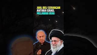 JUAL BELI SERANGAN ANTARA ISRAEL VS IRAN iran [upl. by Hanavas]