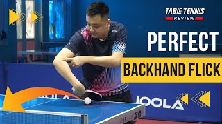 PERFECT BACKHAND FLICK No2 by Grandmaster HOANG CHOP  Table Tennis Tutorial  TTR [upl. by Barvick796]