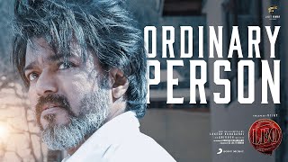 LEO  Ordinary Person Lyric  Thalapathy Vijay Anirudh Ravichander Lokesh Kanagaraj NikhitaGandhi [upl. by Gold]