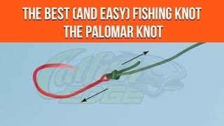 Palomar Knot For Fishing  Simple Knot For Catfishing [upl. by Wetzell671]