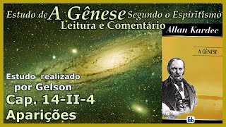 14II4 Aparições Transfigurações A Gênese  Gelson [upl. by Higbee340]