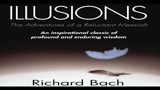 Illusions The Adventures of a Reluctant Messiah Audiobook [upl. by Zelma]