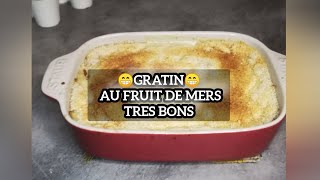 GRATIN AU FRUIT DE MERS TRES BONS [upl. by Chow]