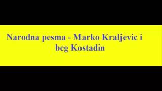 Narodna pesma  Marko Kraljevic i beg Kostadin [upl. by Greenwood899]