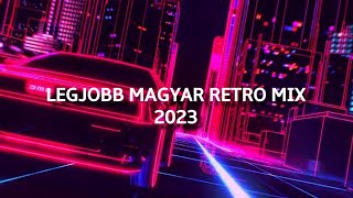 Legjobb Magyar Retro Mix 2023  Mixed By Tom Sykes [upl. by Aneerbas]