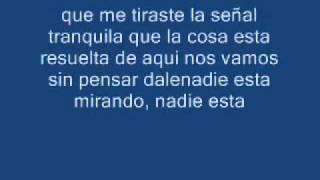 me tiraste la señal daddy yankee letra [upl. by Chloe719]