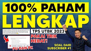 SOAL TPS UTBK SNBT 2023 PK DAN PU [upl. by Mungam]