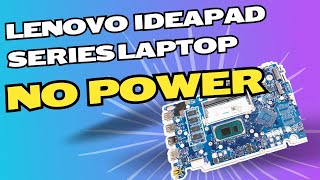 Lenovo ideapad series laptop no power [upl. by Elletnuahs]