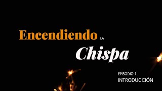 Episodio  1  “Encendiendo la Chispa” Introducción  Misioneros claretianos [upl. by Nnairahs]