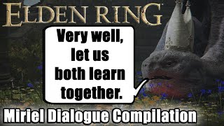 Elden Ring  Miriel Dialogue Compilation [upl. by Inalaeham]